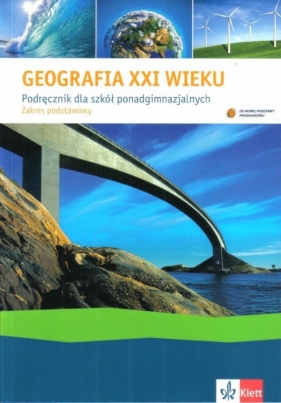 Geografia XXI wieku Podręcznik zakres podstawowy - Więcki Wojciech, Stachowska Beata