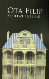 Sąsiedzi i ci inni - Ota Filip