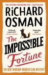 The Impossible Fortune. The New Thursday Murder Club Mystery wer. angielska Richard Osman