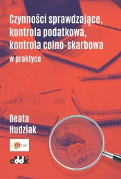 Czynności sprawdzające kontrola podatkowa - Beata Hudziak-Nagórska
