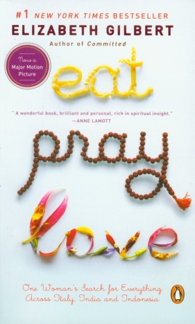 Eat Pray Love - Gilbert Elizabeth