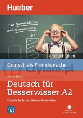 Deutsch fur Besserwisser A2 + Audio-CD. Deutsch uben - Anneli Billina