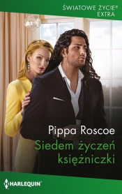 Siedem życzeń księżniczki - Pippa Roscoe