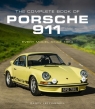 The Complete Book of Porsche 911Every Model Since 1964 Leffingwell Randy