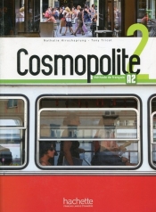 Cosmopolite 2 Podręcznik + DVD + Parcours - Nathalie Hirschsprung, Tony Tricot