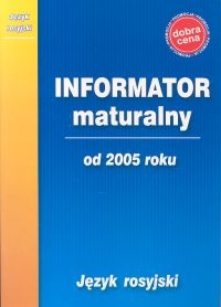 Informator maturalny - język rosyjski