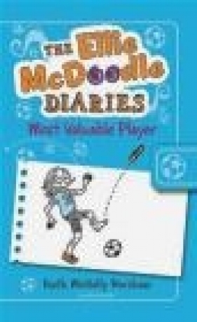 The Ellie McDoodle Diaries: Most Valuable Player - Ruth McNally Barshaw