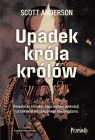 Upadek króla królów Rewolucja irańska, zwycięstwo teokracji i Scott Anderson