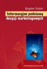 Informacyjne podstawy decyzji marketingowych Sojkin Bogdan