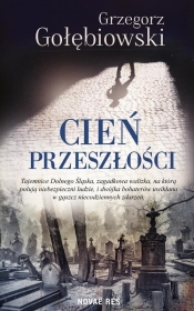 Cień przeszłości - Gołębiowski Grzegorz