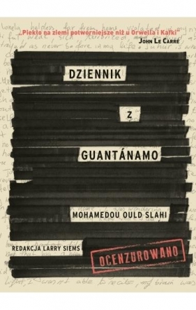 Dziennik z Guantanamo - Ould Slahi Mohamedou