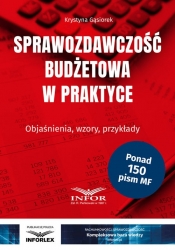 Sprawozdawczość budżetowa w praktyce - Krystyna Gąsiorek