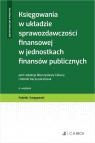 Księgowania w układzie sprawozdawczości finansowej w jednostkach finansów