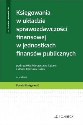 Księgowania w układzie sprawozdawczości finansowej w jednostkach finansów publicznych