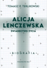 Alicja LenczewskaŚwiadectwo życia Terlikowski Tomasz P.