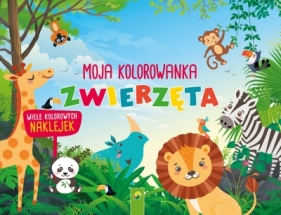 Moja kolorowanka. Zwierzęta - praca zbiorowa