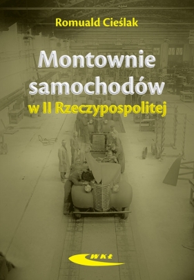 Montownie samochodów II Rzeczypospolitej - Romuald Cieślak