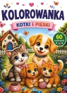 Kolorowanka. Kotki i pieski Monika Matusiak