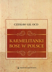 Karmelitanki Bose w Polsce - Gil Czesław