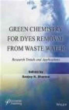 Green Chemistry for Dyes Removal from Waste Water