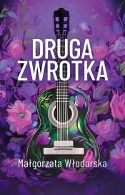 Druga zwrotka - Małgorzata Włodarska