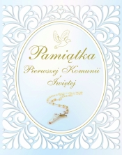 Pamiątka Pierwszej Komunii Świętej - Opracowanie zbiorowe