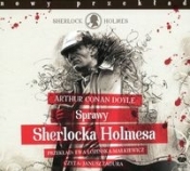 Sprawy Sherlocka Holmesa (Audiobook) - Arthur Conan Doyle