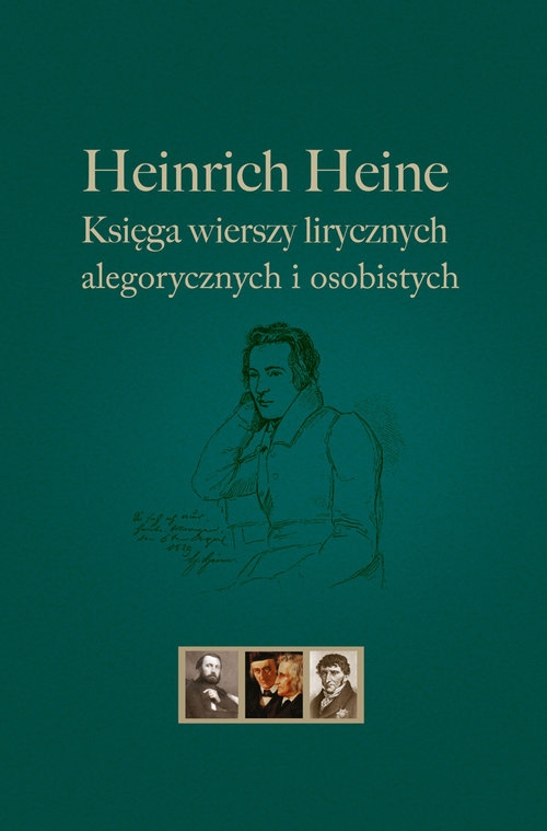 Heinrich Heine Księga wierszy lirycznych, alegorycznych i osobistych