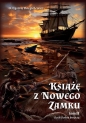 Książę z Nowego Zamku. Tom 2. Duch Doliny Baryczy - Krzysztof Bargielewicz