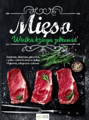 Mięso. Wielka księga zdrowia (Uszkodzona okładka)