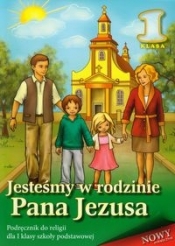 Jesteśmy w rodzinie Pana Jezusa 1 Religia Podręcznik (Uszkodzona okładka) - Stanisław Łabendowicz