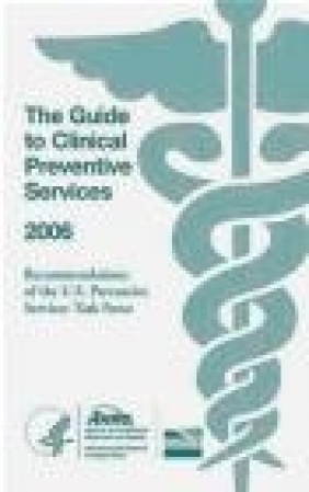 Guide to Clinical Preventive Services 2006