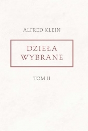 Dzieła wybrane T.2 - Klein Alfred