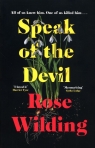 Speak of the Devil Rose Wilding