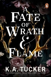 A Fate of Wrath and Flame - Tucker K.A.