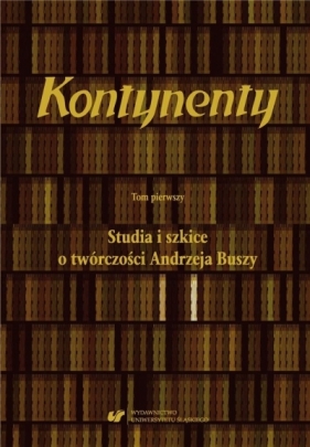 Kontynenty T.1 - red. Marian Kisiel, Janusz Pasterski