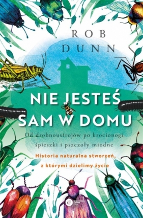 Nie jesteś sam w domu. - Rob Dunn