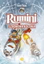 Szronowa kolonia. Rumini. Tom 2 - Judit Berg