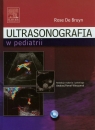 Ultrasonografia w pediatrii  Bruyn Rose