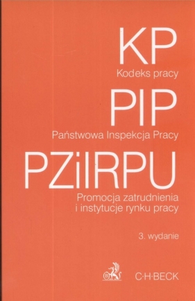 Kodeks pracy Państwowa Inspekcja Pracy Promocja zatrudnienia i instytucje rynku pracy