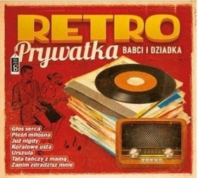 Retroprywatka babci i dziadka cz.2 2CD - Opracowanie zbiorowe