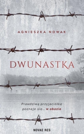 Dwunastka - Agnieszka Nowak