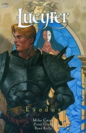Lucyfer Exodus Tom 7 - Mike Carey, Peter Gross, Kelly Ryan