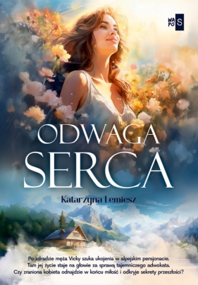 Odwaga serca - Katarzyna Lemiesz