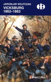 Vicksburg 1862-1863 - Jarosław Wojtczak