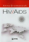 HIV/AIDS Anna Grzeszczuk