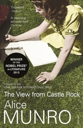 The View from Castle Rock - Munro Alice