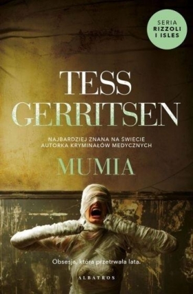 Cykl Rizzoli / Isles T.7 Mumia - Tess Gerritsen