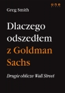 Drugie oblicze Wall Street, czyli dlaczego odszedłem z Goldman Sachs