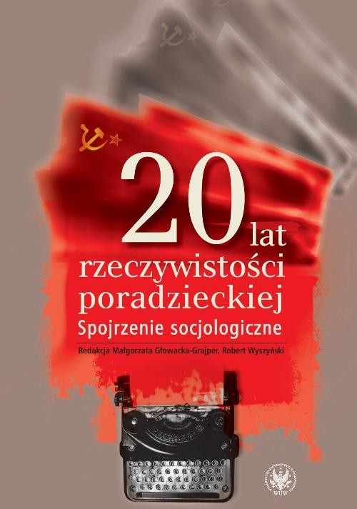 20 lat rzeczywistości poradzieckiej Spojrzenie socjologiczne